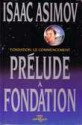 Prélude à Fondation (Foundation, #1) - Isaac Asimov, Jean Bonnefoy