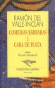 Cara de Plata - Ramón del Valle-Inclán