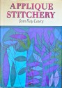 Applique Stitchery - Jean Ray Laury