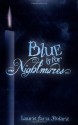 Blue is for Nightmares - Laurie Faria Stolarz