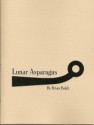 Lunar Asparagus - Brian Baldi