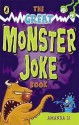 The Great Monster Joke Book - Amanda Li