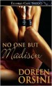 No One But Madison - Doreen Orsini