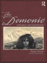 The Demonic: Literature and Experience - Ewan Fernie, Jonathan Dollimore