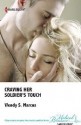 Craving Her Soldier's Touch - Wendy S. Marcus