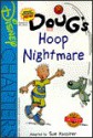 Disney Chapters: Doug's Hoop Nightmare (Disney Chapters) - Sue Kassirer