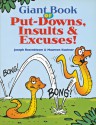 Giant Book of Put-Downs, Insults & Excuses! - Joseph Rosenbloom, Maureen Kushner