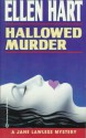 Hallowed Murder (Jane Lawless Mystery, #1) - Ellen Hart