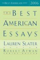 The Best American Essays 2006 - Lauren Slater, Robert Atwan