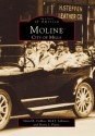 Moline: City of Mills - David R. Collins, Rich J. Johnson, Bessie J. Pierce