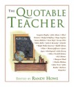 The Quotable Teacher - Randy Howe