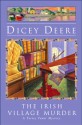 The Irish Village Murder (Torrey Tunet #4) - Dicey Deere