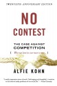 No Contest: The Case Against Competition - Alfie Kohn