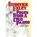 Pages from a Cold Island - Frederick Exley