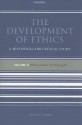 The Development of Ethics: Volume 2: From Suarez to Rousseau: A Historical and Critical Study - Terence Irwin