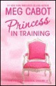 Princess in Training - Meg Cabot