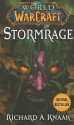 Stormrage (World of Warcraft, #7) - Richard A. Knaak