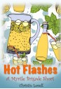 Hot Flashes (A Myrtle Brigade Short) - Christin Lovell