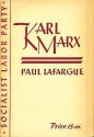 Karl Marx: The Man - Paul Lafargue, Henry Kuhn