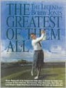 Greatest of Them All - Martin Davis, Alistair Cooke, Peter Dobereiner, Dave Anderson, Nick Seitz, Larry Dorman, Ben Crenshaw