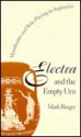 Electra and the Empty Urn: Metatheater and Role Playing in Sophocles - Mark Ringer