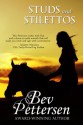 STUDS AND STILETTOS (Romantic Mystery) - Bev Pettersen