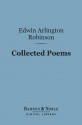 Collected Poems (Barnes & Noble Digital Library) - Edwin Arlington Robinson