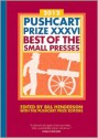 The Pushcart Prize XXXVI: Best of the Small Presses - Bill Henderson, Pushcart Prize