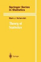 Theory of Statistics - Mark J. Schervish