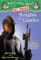 Knights And Castles (Magic Tree House Research Guide) - Will Osborne, Mary Pope Osborne, Sal Murdocca