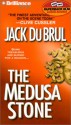 The Medusa Stone (Audio) - Jack Du Brul, J. Charles