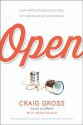 Open: What Happens When You Get Real, Get Honest, and Get Accountable - Craig Gross, Adam Palmer