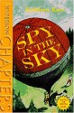 Spy in the Sky - Kathleen Karr, Thomas F. Yezerski