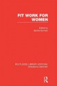 Fit Work for Women - Sandra Burman