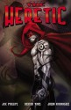 Heretic - Joe Phillips, Jasen Rodriguez, Dexter Vines