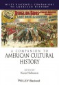 A Companion to American Cultural History (Wiley Blackwell Companions to American History) - Karen Halttunen