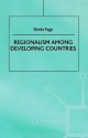 Regionalism Among Developing Countries - Sheila Page