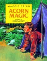 Acorn Magic - Maggie Stern, Maggie S. Terris, Donna Ruff