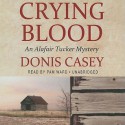 Crying Blood - Donis Casey, Pam Ward