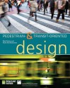 Pedestrian- And Transit-Oriented Design - Reid Ewing, Keith Bartholomew