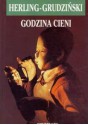 Godzina cieni. Eseje - Gustaw Herling-Grudziński