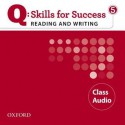 Q: Skills for Success 5 Reading & Writing Class Audio - Marguerite Anne Snow, Lawrence J. Zwier