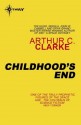 Childhood's End - Arthur C. Clarke