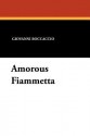 Amorous Fiammetta - Giovanni Boccaccio