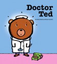 Doctor Ted: with audio recording - Andrea Beaty, Pascal Lemaitre