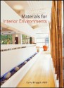 Materials for Interior Environments - Corky Binggeli