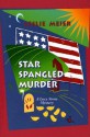 Star Spangled Murder (A Lucy Stone Mystery #11) - Leslie Meier