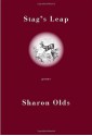 Stag's Leap: Poems - Sharon Olds