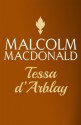 Tessa d'Arblay - Malcolm MacDonald