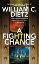 A Fighting Chance - William C. Dietz